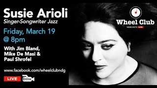 Susie Arioli Live Webcast From the Wheel Club