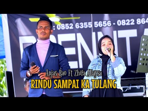Rindu sampai ka Tulang - Anjas rao Ft Zhifa Allaysa || Valent Channel