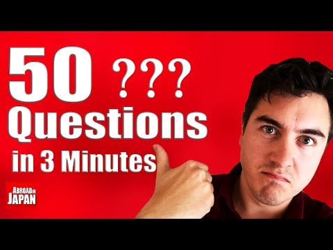 【超爆笑】3分鐘回完有關日本的50個問題(Abroad in Japan: 50 Questions in 3 Minutes)