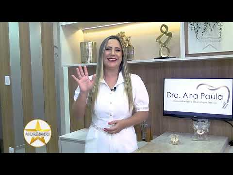 Drª Ana Paula compartilha dicas de saúde bucal