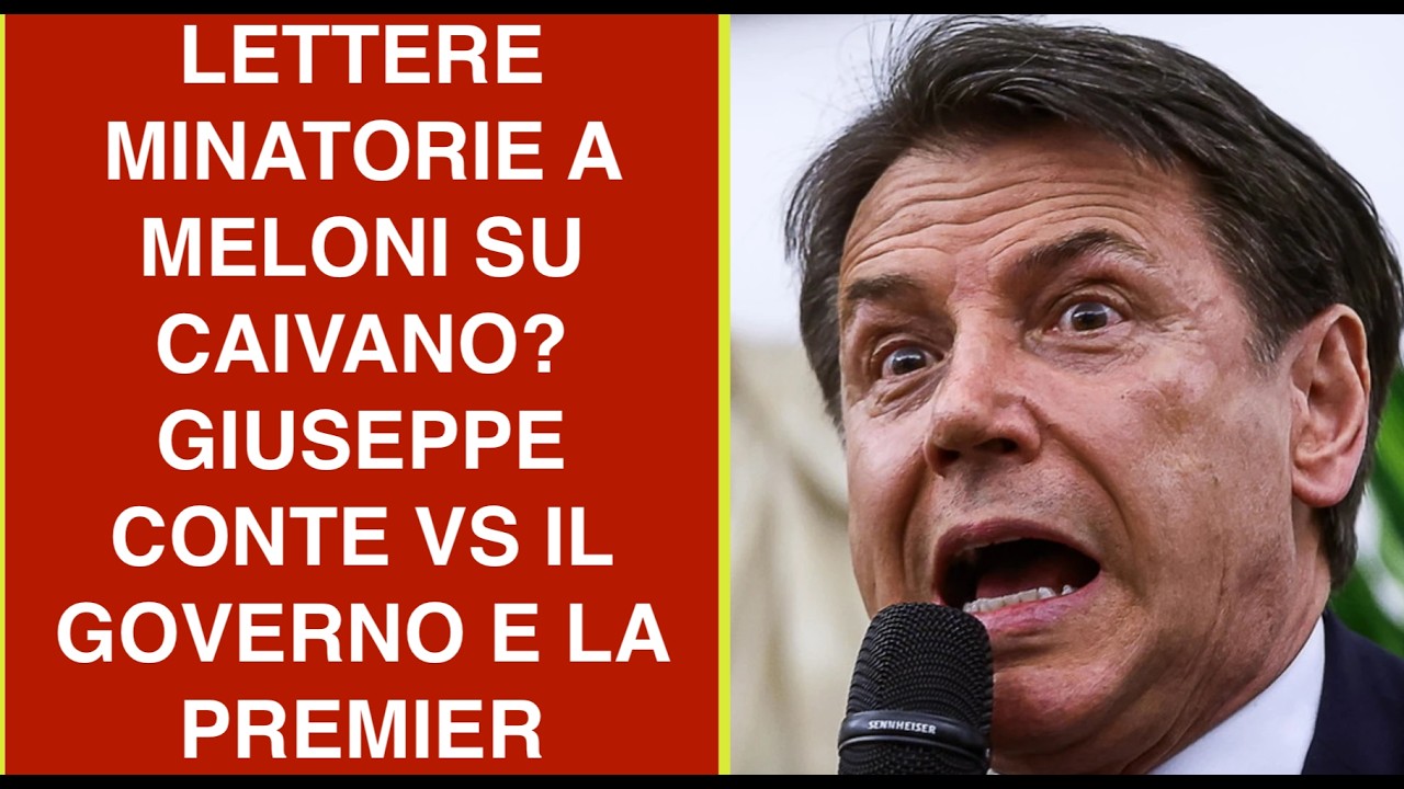 LETTERE MINATORIE A MELONI SU CAIVANO? GIUSEPPE CONTE VS IL GOVERNO E LA PREMIER