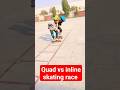 Quad Vs Inline Skating Race Skating Skate Trending Youtube Skater