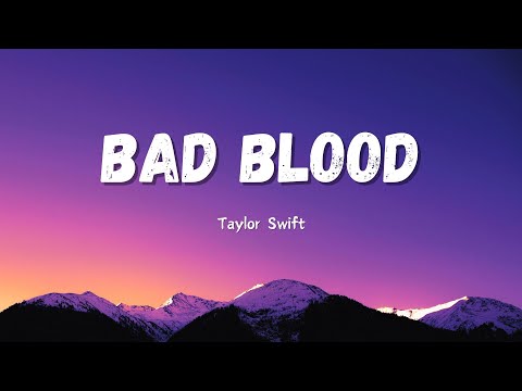 Taylor Swift - Bad Blood [Taylor's Version] (lyrics)