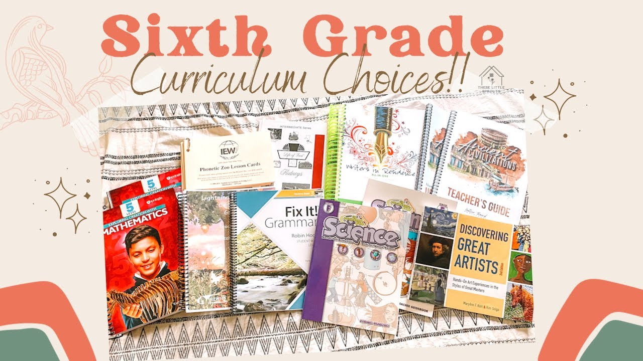 Sixth Grade Homeschool Curriculum Choices! 2023-2024