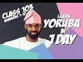 Learn Yoruba in One Day | Class103 | Numbers 1-10