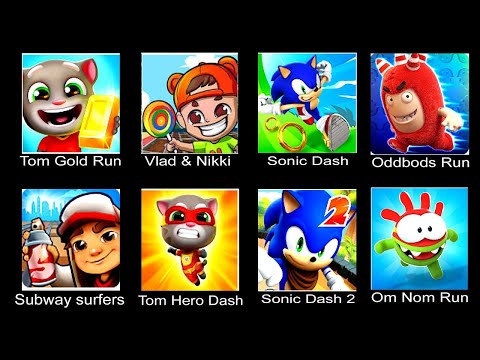 Sonic Dash,Sonic Dash 2,Oddbods Turbo Run,Subway Surfers,Om Nom Run,Vlad and Niki Run,Hedgehog Run