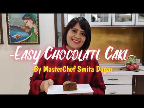 Easy Eggless Chocolate Cake | By Chef Smita Dugar| Easy, Moist & Yummy to eat|