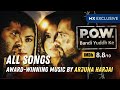 POW Bandi Yudh Ke All Songs Playlist Music By Arjuna Harjai