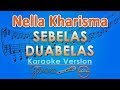 Nella Kharisma - Sebelas Duabelas KOPLO (Karaoke) | GMusic