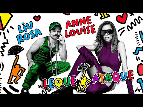 Liu Rosa & Anne Louise - Leque Ataque (Lyric Video)