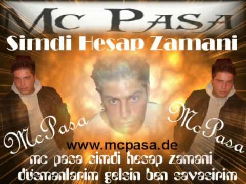 Mc PaSa - Simdi Hesap Zamani !!!!!! MUTLAKA DINLEYIN !!!!!!
