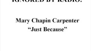 Mary Chapin Carpenter - &quot;Just Because&quot;