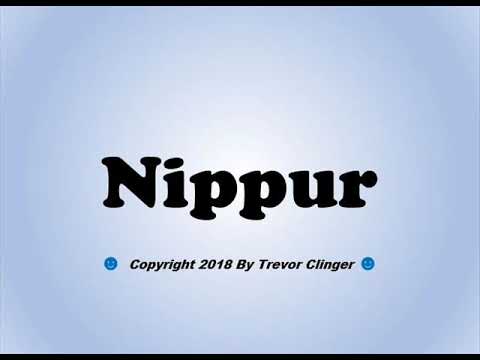 How To Pronounce Nippur