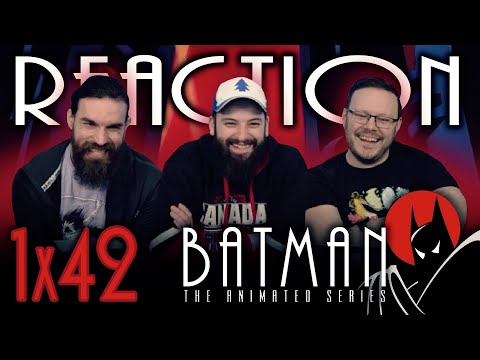 Batman: The Animated Series 1x42 REACTION!! 