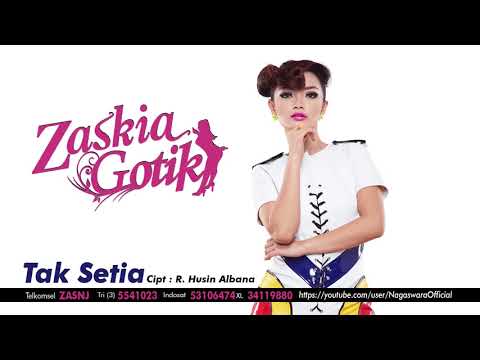 Zaskia Gotik - Tak Setia (Official Audio Video)