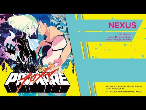 NEXUS - feat. Laco / Hiroyuki Sawano (Promare Original Soundtrack) [with lyrics]
