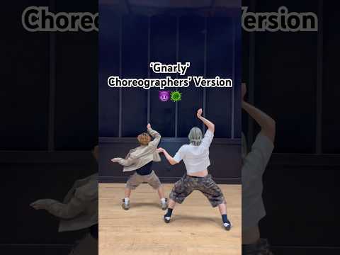 ‘GNARLY’ -Choreographers’ Version 😈 @katseyeworld DC: Sohey Sugihara, Grant Gilmore, Sienna Lalau