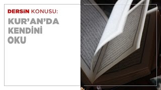 Kur'an'da Kendini Oku...