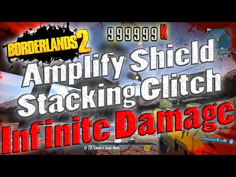 Borderlands 2 | Amplify Shield Stacking Glitch | Infinite Damage Stacking Tutorial