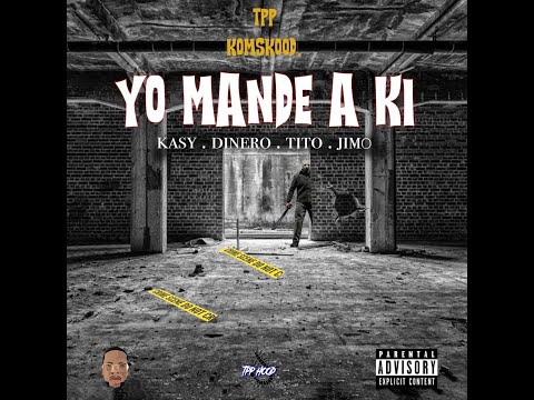 KOMSKOOD feat DINERO WCM - YO MANDÉ A KI (audio officiel)