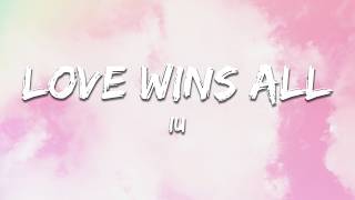 Download lagu IU - Love wins all (Lyrics) mp3