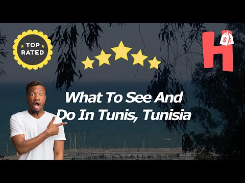 🗺️ What To See And Do In Tunis, Tunisia