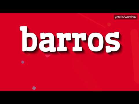 BARROS - HOW TO PRONOUNCE IT!?