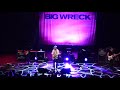 Big Wreck "Waste" Live Hamilton Ontario Canada February 10 2018