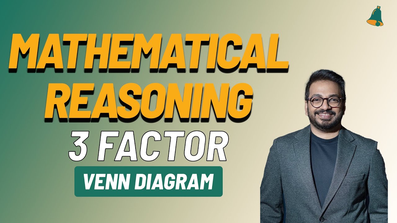 Mathematical Reasoning — 3-Factor Venn Diagram