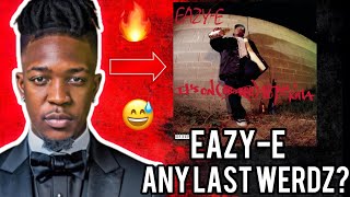 FIRST TIME HEARING EAZY E - Any Last Werdz (REACTION)