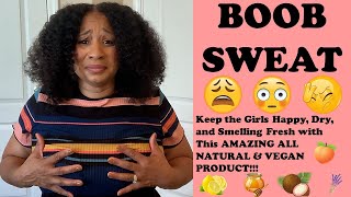 The BEST Product for BOOB SWEAT!
