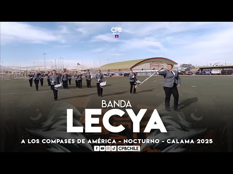 Banda Liceo de Estudios Contables y Administrativos LECYA de Antofagasta - Nocturno, Calama 2025