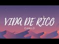 Camilo - Vida de rico (Letra/Lyrics) Camilo - Vida de rico (Letra/Lyrics)