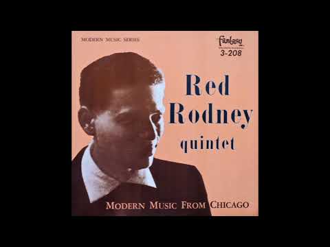 Red Rodney Quintet × Modern Music From Chicago