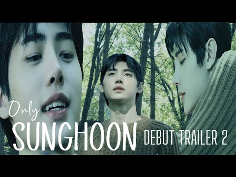 ONLY SUNGHOON [ 박성훈]  - ENHYPEN DEBUT TRAILER 2 : DUSK-DAWN [ 엔하이픈 ]