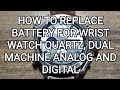 How To Replace Battery Wrist Watch Quartz Dual Machine Analog And Digital