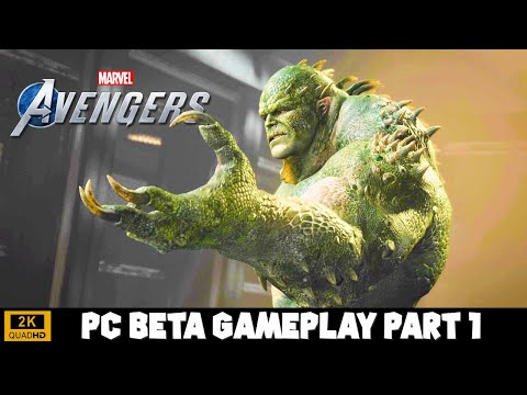 MARVEL'S AVENGERS BETA PC Gameplay Walkthrough Part 1 - NO COMMENTARY - ULTRA SETTINGS 2K 60FPS