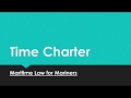Essential Elements Of A Time Charter Maritime Law For Mariners