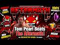 Tom Pearl Beats The Aftermath In Geometry Dash