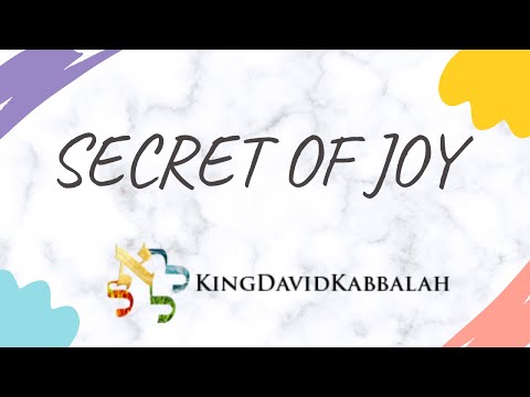 Zohar - the secret of joy and spiritual preservation, Zohar Teachings, Secret of Joy