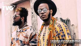 Cesaria Evora & Bonga - Sodade (EFIX & EDGAR Remix)