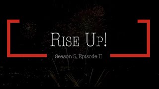 HNN Season 5 Episode 2 l Rise Up!