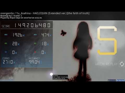 osu! - orangentle / Yu_Asahina - HAELEQUIN (Extended ver.) [the faith of truth]