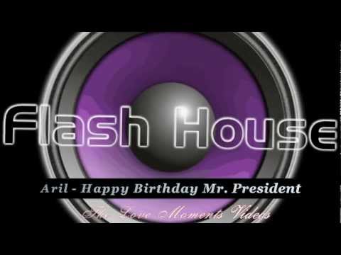 Aril - Happy Birthday Mr. President