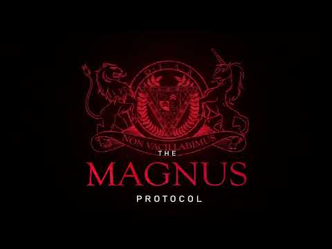 The Magnus Protocol Trailer