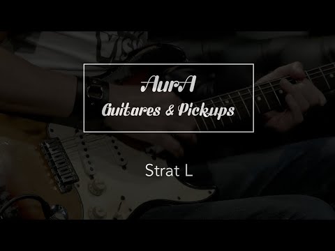 AurA Pickups "STRAT L" 1966 B.Jardel