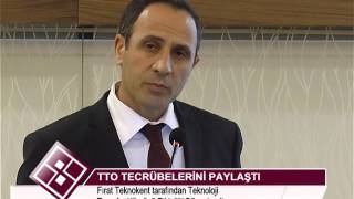 F.Ü. TEKNOLOJİ TRANSFER OFİSLERİ TECRÜBELERİNİ PAYLAŞTI
