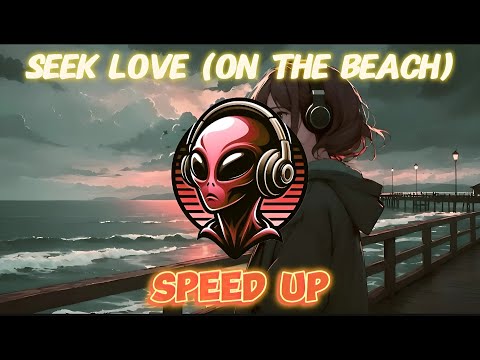 ◉ BOUNCE | SEEK LOVE (ON THE BEACH) (Remix) [Speed Up] - ALOK, TAZI, SAMUELE SARTINI & MORE