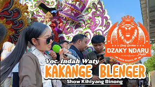 Download lagu KAKANGE BLENGER VOC. INDAH WATY • DZAKY NDARU PUTRA || SHOW KIHIYANG BINONG mp3 Download lagu KAKANGE BLENGER VOC. INDAH WATY • DZAKY NDARU PUTRA || SHOW KIHIYANG BINONG mp3
