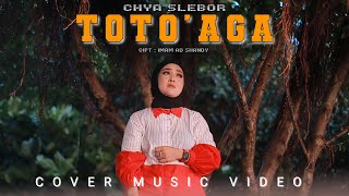 Download lagu TOTO' AGA - Chya Slebor || Cipt. Imam AD Shandy ( Cover  ) mp3 Download lagu TOTO' AGA - Chya Slebor || Cipt. Imam AD Shandy ( Cover  ) mp3